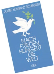 Nach Frieden hungert die Welt