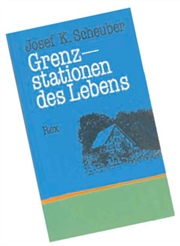 Grenzstationen des Lebens